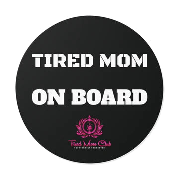 Tired Mom Club Merchandise